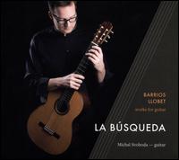 La Busqueda - Michael Svoboda (guitar)