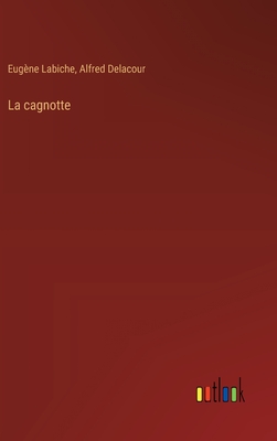 La Cagnotte - Labiche, Eug?ne