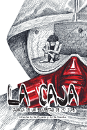 La caja. Cr?nica de un secuestro de 290 d?as