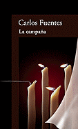 La Campana (the Campaign)