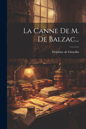 La Canne de M. de Balzac...