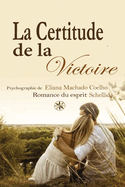 La Certitude de la Victoire