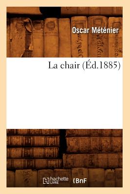 La Chair (?d.1885) - M?t?nier, Oscar