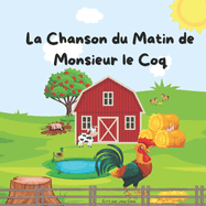 La Chanson du Matin de Monsieur Coq