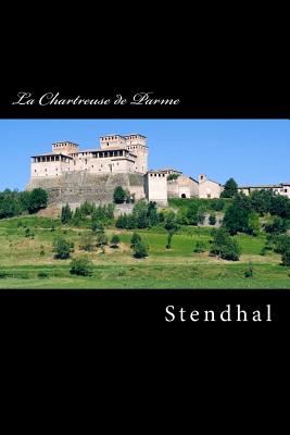 La Chartreuse de Parme - Stendhal