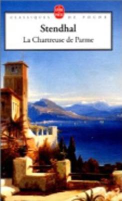 La Chartreuse de Parme - Stendhal