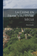 La Chine en France au XVIIIe sicle