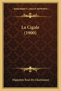 La Cigale (1900)