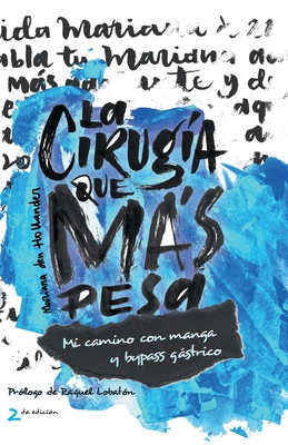 La cirug a que mßs pesa by Mariana Den Hollander Alibris