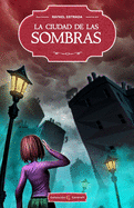 La Ciudad de las Sombras