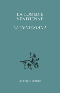 La Comedie Venitienne: La Veniexiana