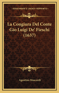 La Congiura del Conte Gio Luigi de' Fieschi (1637)