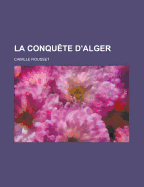 La Conquete D'Alger