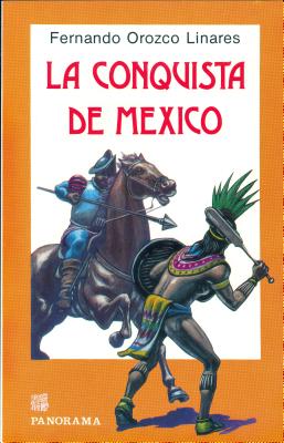 La Conquista de Mexico - Orozco, Fernando