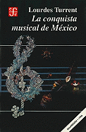 La Conquista Musical de Mexico