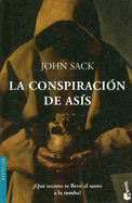 La Conspiracion de Asis - Stack, John, and Coscarelli, Alberto (Translated by)