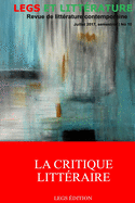 La Critique Litt?raire: Revue Legs et Litt?rature