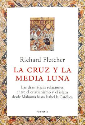 La Cruz y La Media Luna - Fletcher, Richard