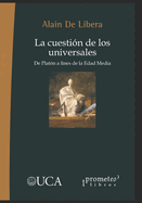 La cuesti?n de los universales: De Plat?n a fines de la Edad Media