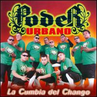 La  Cumbia del Chango - Poder Urbano