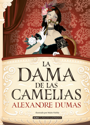 La Dama de Las Camelias - Dumas, Alexandre