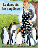 La Dama de Los Pinginos (Penguin Lady, The)