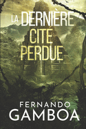 La Derni?re Cit? Perdue