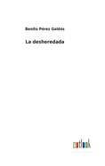 La desheredada