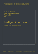 La Dignit Humaine: Perspectives Transculturelles