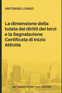 La Dimensione Della Tutela Dei Diritti Dei Terzi E La Segnalazione Certificata Di Inizio Attivit?