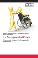 La Discapacidad Fisica