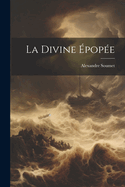 La Divine Epopee