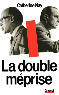 La double mprise - Nay, Catherine