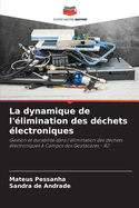 La dynamique de l'?limination des d?chets ?lectroniques