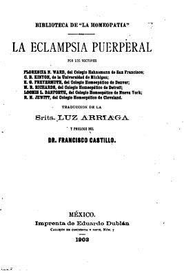 La Eclampsia Puerperal - Castillo, Francisco