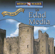 La Edad Media (the Middle Ages)