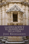 La Educacion y El Significado de La Vida