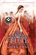 La Elite / The Elite