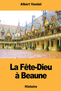 La F?te-Dieu ? Beaune