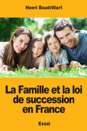 La Famille Et La Loi de Succession En France