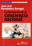 La Formacion de La Conciencia Nacional