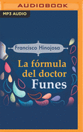 La Formula del Doctor Funes