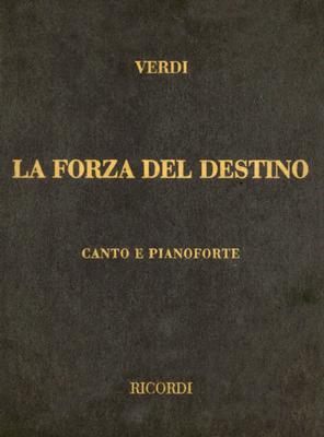 La Forza del Destino: Canto E Pianoforte - Verdi, Giuseppe (Composer)
