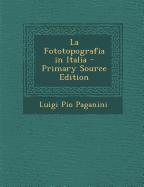 La Fototopografia in Italia