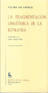 La Fragmentacion Linguistica de La Romania