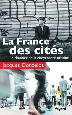 La France des cits - Donzelot-J