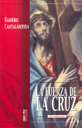 La Fuerza de La Cruz