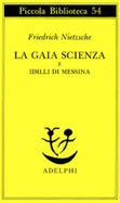 La Gaia Scienza E Idilli DI Messina