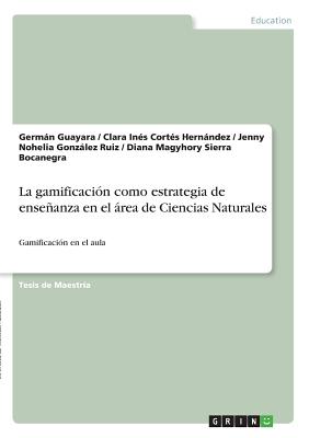 La Gamificaci?n Como Estrategia De Ense±anza En El ßrea De Ciencias ...