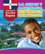 La Gente y La Cultura de la Republica Dominicana (the People and Culture of the Dominican Republic)